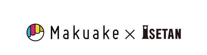 ISETAN×Makuake Program从2024年5月8日星期三到2024年6月4日星期二                  
  
  
  
  
  